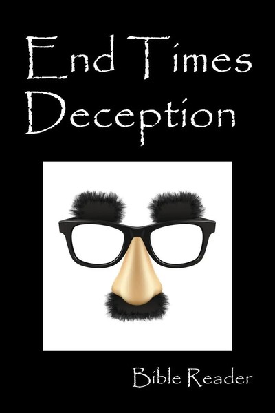 Bible Reader | End Times Deception | Taschenbuch | Englisch (2016)-image