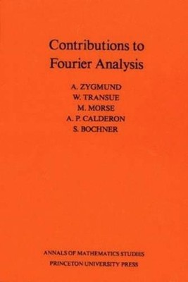 Antoni Zygmund William R.  Contributions to Fourier A (Taschenbuch) (US IMPORT)