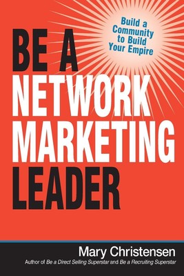 Be a Network Marketing Leader | Build a Community to Build Your Empire | Buch