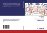 Parul Mour Agarwal (U. A.) | Controversies In Endodontics | Taschenbuch (2017)