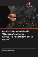 Analisi Femminista Di Un Brav'uomo In Africa E Il Prezzo Della Sposa Hadera Buch