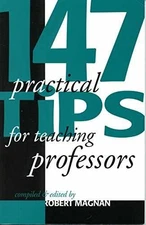 147 Practical Tips for Teaching - Paperback, by Robert Magnan; Robert - Good