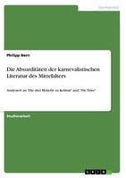 Die AbsurditäTen Der Karnevalistischen Literatur Des Mittelalters | Buch | 97836