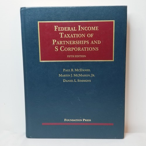 Federal Income Taxation of Partnerships and S Corporations 5th Edition Book 2012 - 第 1/13 張圖片