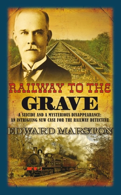 Railway to the Grave by Edward Marston (Paperback Book)