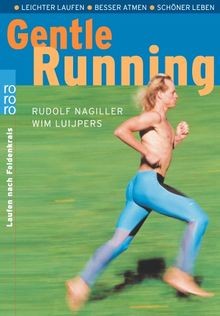 Gentle Running. Leichter laufen. Besser atmen. Sc... | Buch | Zustand akzeptabel