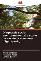 Kleve Canteral (U. A.) | Diagnostic Socio-Environnemental : éTude De Cas De...
