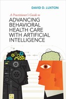 A Practitioner's Guide To Advancing Behavioral Health Care With Artificial...