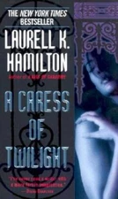 A Caress of Twilight (Meredith Gentry, Book 2) - VERY GOOD