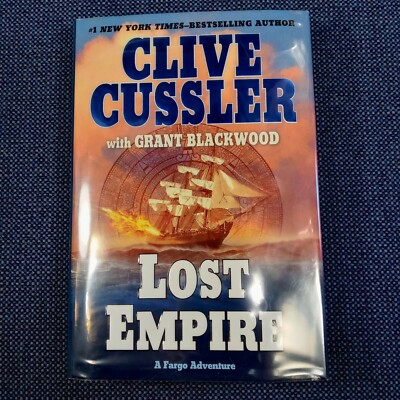 Lost Empire (A Fargo Adventure), by Clive Cussler, 1st Ed/1st Print