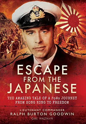 Escape from the Japanese: The Amazing Tale of a PoWs ... by Ralph Burton Goodwin - Picture 1 of 2