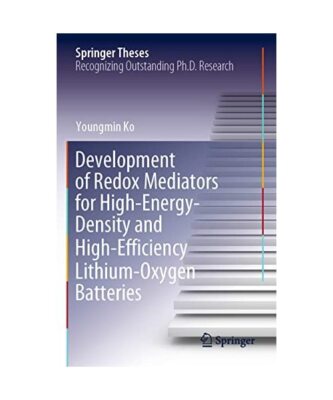 Development of Redox Mediators for High-Energy-Density and High-Efficiency Lithi