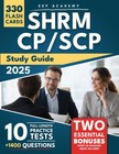 SHRM CP/SCP Study Guide: Ace the Exam with Flying Colors and Secure Your HR ...