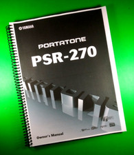 Owners Manual for Yamaha PSR-270 Portatone, 120 Pages With Clear Covers 