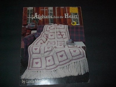 Afghans from the Heart booklet  by Linda Mershon  6 Afghans to Crochet  1993