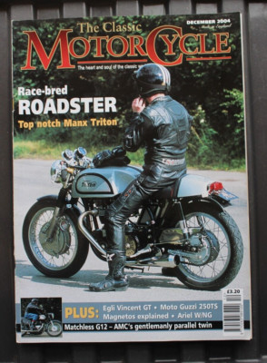 Classic Motorcycle DEC 2004 - Egli Vincent GT, Guzzi 250TS, Ariel W/NG, James
