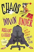 Nishant Kaushik | Chaos Down Under | Taschenbuch | Englisch (2014)