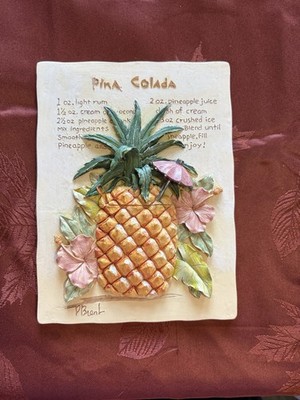 Pina Colada Pineapple 3D Wall Plaque Recipe Art Signed P Brent