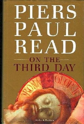 On the Third Day Hardcover Piers Paul Read