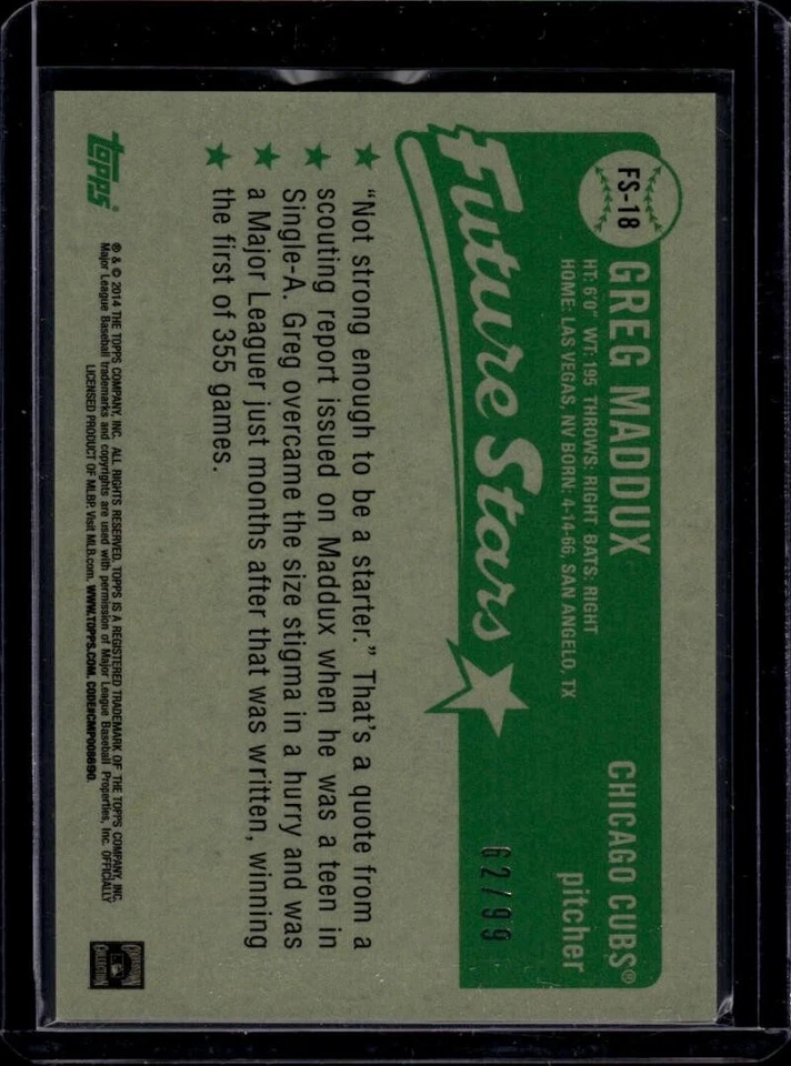 2014 Topps Future Stars The Never Were Gold #FS-18 Greg Maddux /99 Chicago Cubs - Image 2 of 2