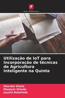Shardul Ghate (U. A.) | UtilizaçãO De Iot Para IncorporaçãO De TéCnicas De...