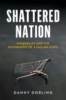 Danny Dorling / Shattered Nation9781804293270