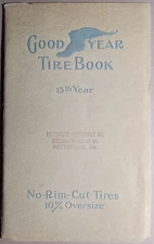 1911 Goodyear Tire & Rubber Co. Akron OH Tire & Accessories Catalog B2-75