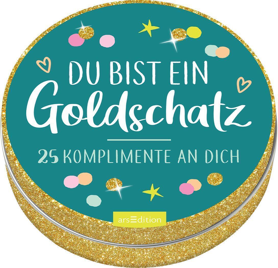 Du Bist Ein Goldschatz