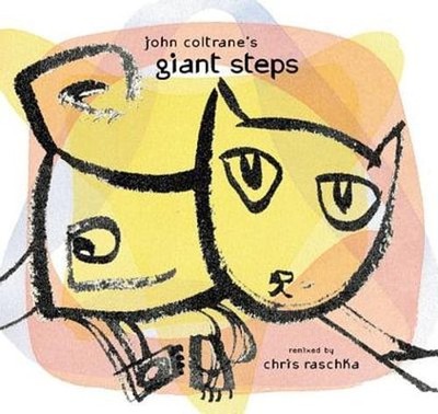 John Coltrane's Giant Steps by Chris Raschka: Used