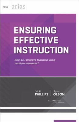 Ensuring Effective Instruction: How Do I Improve Teaching Using Multiple...