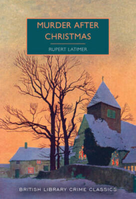 Murder After Christmas (British Library Crime Classics) - Paperback - VERY GOOD