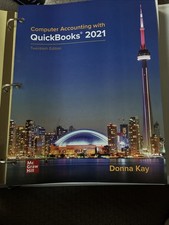 COMPUTER ACCOUNTING WITH QUICKBOOKS 2021 BY Donna Kay SPIRAL BOUND