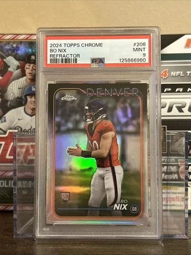 2024 Topps Chrome - Rookies Bo Nix #206 Refractor (RC) PSA 9!
