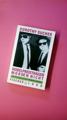 171596 Dorothy Sucher NOBELPREISTRÄGER MORDEN NICHT ein physikalischer