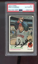 1973 Topps #17 Fred Gladding AUTO SIGNED Autograph Card PSA/DNA Baseball MLB COA