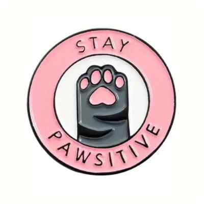 Stay Pawsitive Katze Anstecknadel Brosche süß lustig Anstecker für Katzenliebhaber