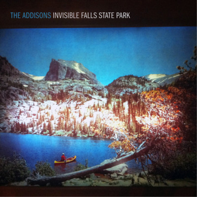 The Addisons Invisible Falls State Park (CD) EP