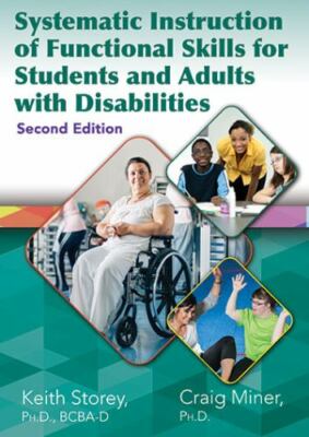 Systematic Instruction of Functional Skills for Students and Adults With...