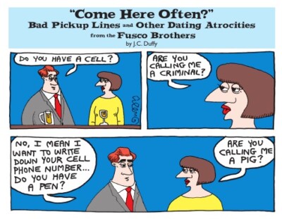 Come Here Often? Bad Pickup Lines from the Fusco Brothers