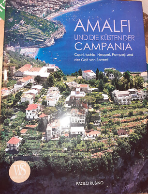 Amalfi und die Küsten der Campania Capri Ischia Neapel Pompeji der Golf Sorrent