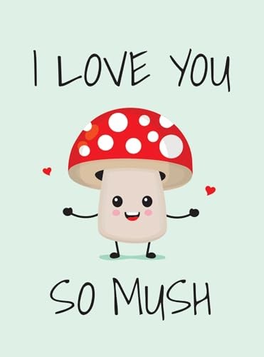 I Love You So Mush: Punderful Ways to Say ""I Love You"" - Publishers, Summersdale