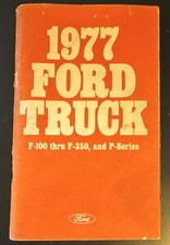 1977 Ford Truck F-100 Thru F-350 And P Series Vintage Original Owners Manual