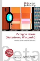 Lambert M. Surhone (U. A.) | Octagon House (Watertown, Wisconsin) | Taschenbuch