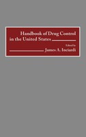 James A. Inciardi | Handbook Of Drug Control In The United States | Buch (1990)