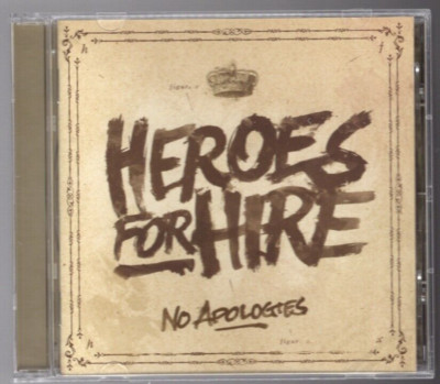 Heroes For Hire - No Apologies - CD