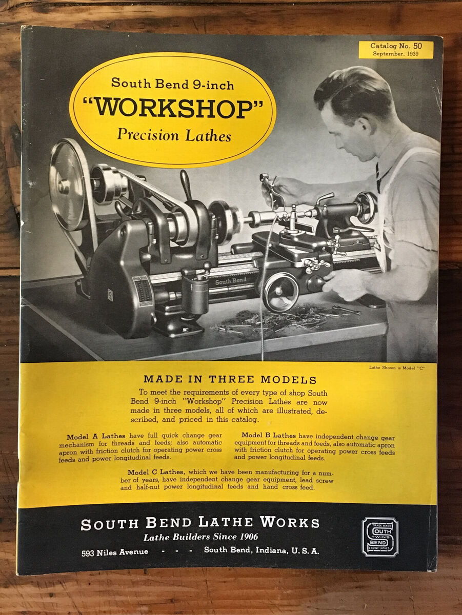 South Bend Lathes Cat. No 50 1939 47 pg. Dealer Catalogue