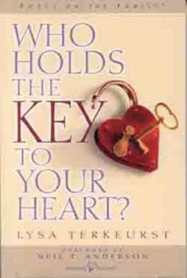Who Holds the Key to Your Heart? - Paperback By TerKeurst, Lysa M. - GOOD