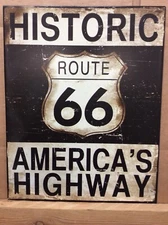 OPEN ROADS  REPRODUCTION METAL SIGN  "HISTORIC ROUTE 66"   10 X 8 INCHES