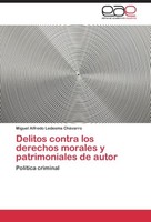 Delitos Contra Los Derechos Morales Y Patrimoniales De Autor Miguel Alfredo Lede