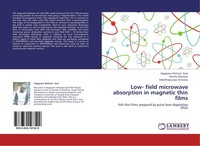 Low- Field Microwave Absorption In Magnetic Thin Films Happyson Michael Gavi